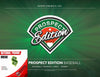 *NP* 2024 Panini Prospect Edition Baseball Hobby 5 Box Break #5 - PICK YOUR TEAM